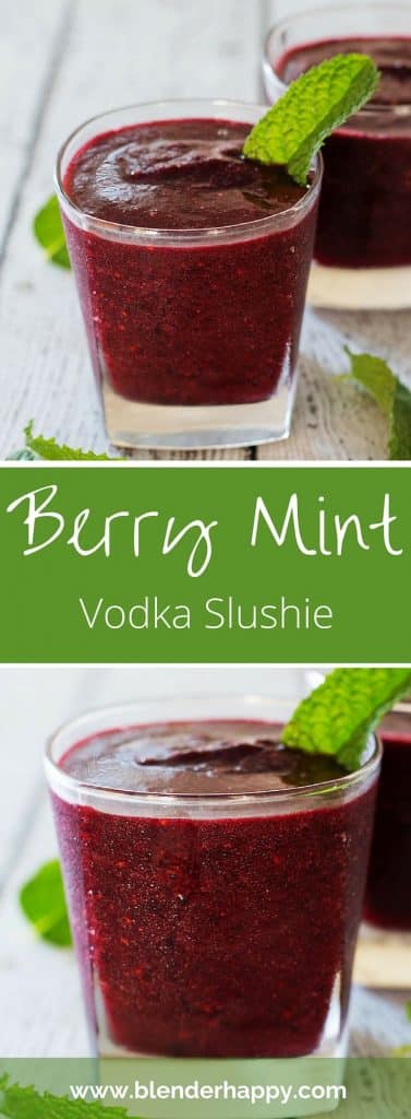 Try a Berry Mint Vodka Slushie - Simple to make and both tasty and refreshing.