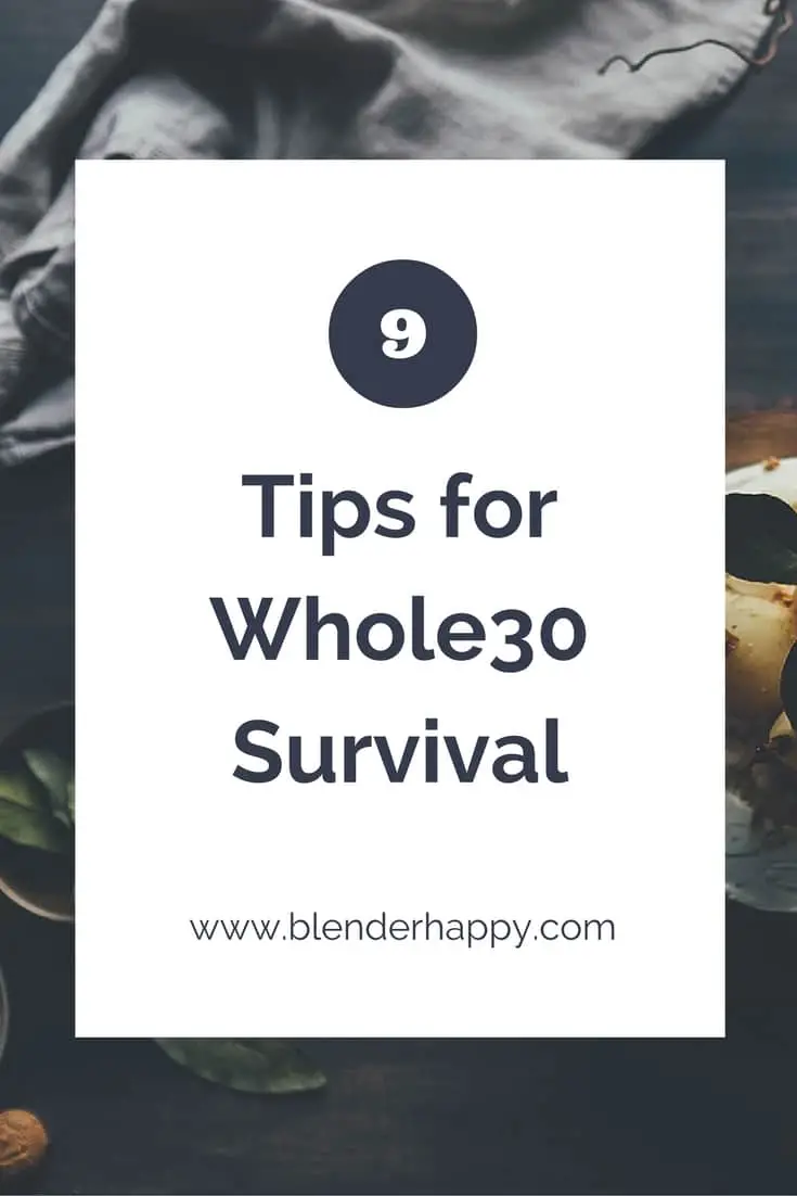 9 Tips for Whole30 Survival